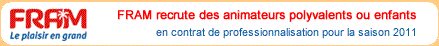 FRAM recrute des animateurs