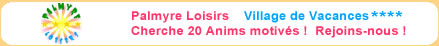 Palmyre Loisirs - Village **** recrute pour la saison 2011