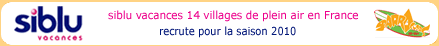 SIBLU recrute pour toute la saison 2010