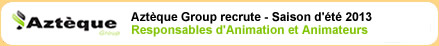 AZTEQUE Group recrute des responsables d'animation et animateurs