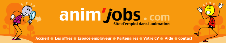 AnimJobs.com Site d'emploi des métiers de l'animation socioculturelle, artistique, sportive et touristique